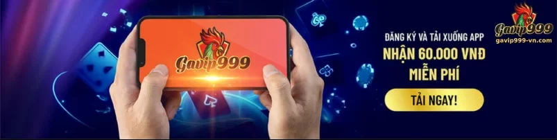 TẢI APP GAVIP999